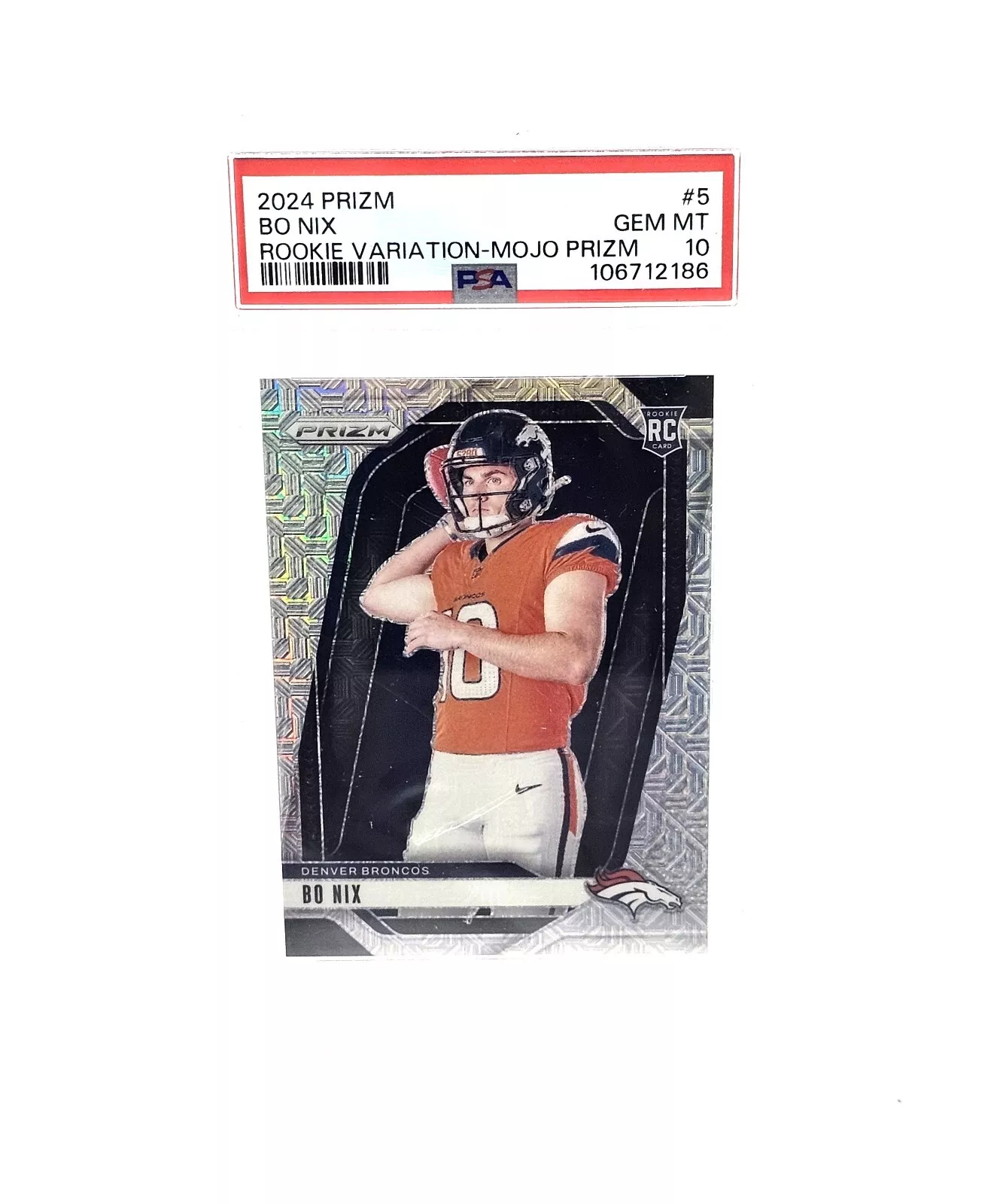 2024 Prizm Rookie Mojo /25 Bo Nix QB Denver Broncos PSA 10