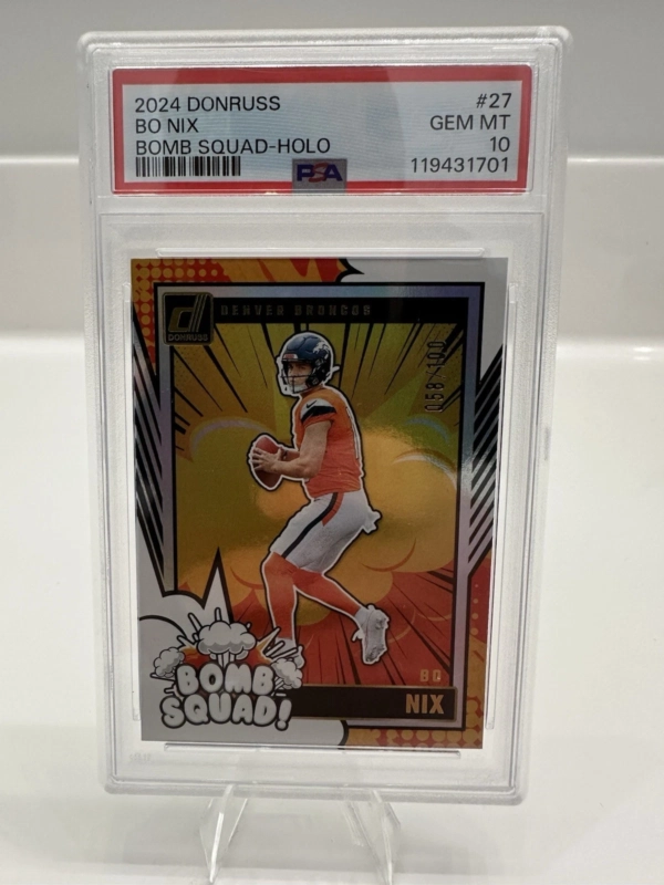 2024 Panini Donruss Bomb Squad HOLO /100 Bo Nix #27 (RC) - PSA 10 - POP 7