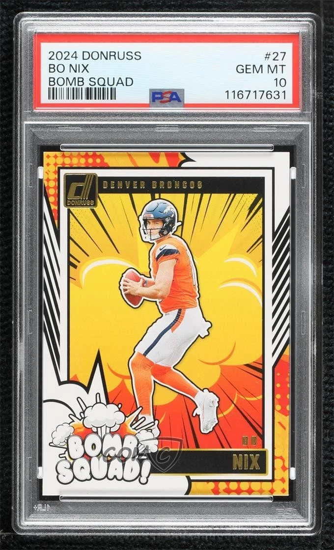 2024 Panini Donruss Bomb Squad Bo Nix #27 PSA 10 GEM MT Rookie RC